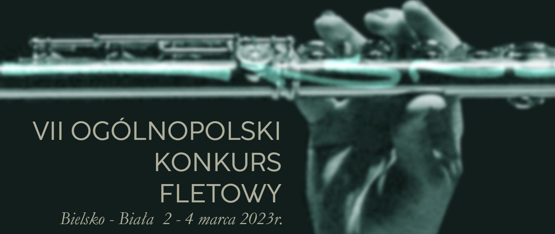 plakat na szarym tle, na pierwszym planie widoczna prawa ręka naciskająca klapy fletu, pod tym napis VII Ogólnopolski Konkurs Fletowy Bielsko Biała 2-4 marca 2023 roku, na dole loga organizatorów CEA, ZPSM w Bielsku-Białej, Stowarzyszenie na rzecz ZPSM w Bielsku-Białej.