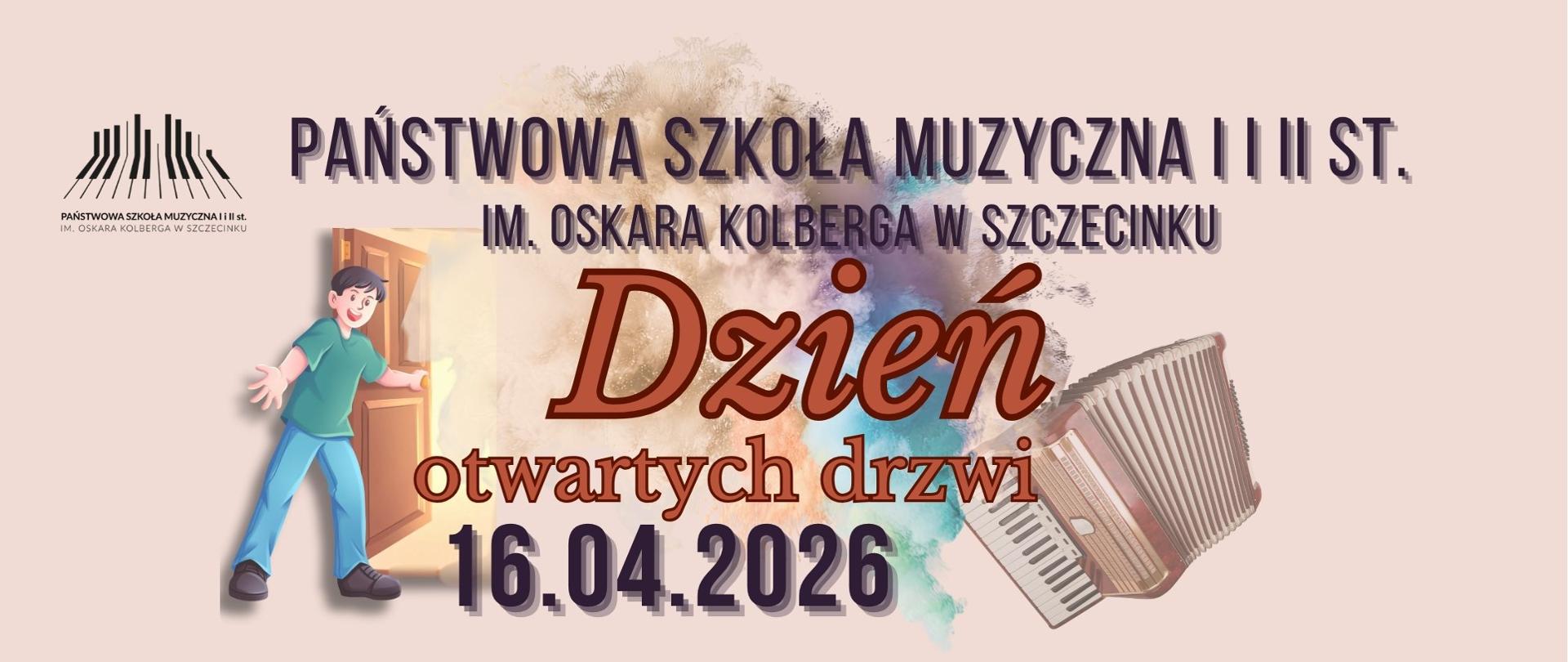 Plakat Dni Otwartych szkoły muzycznej w Szczecinku – 16.04.2026. Grafika z akordeonem i postacią otwierającą drzwi.