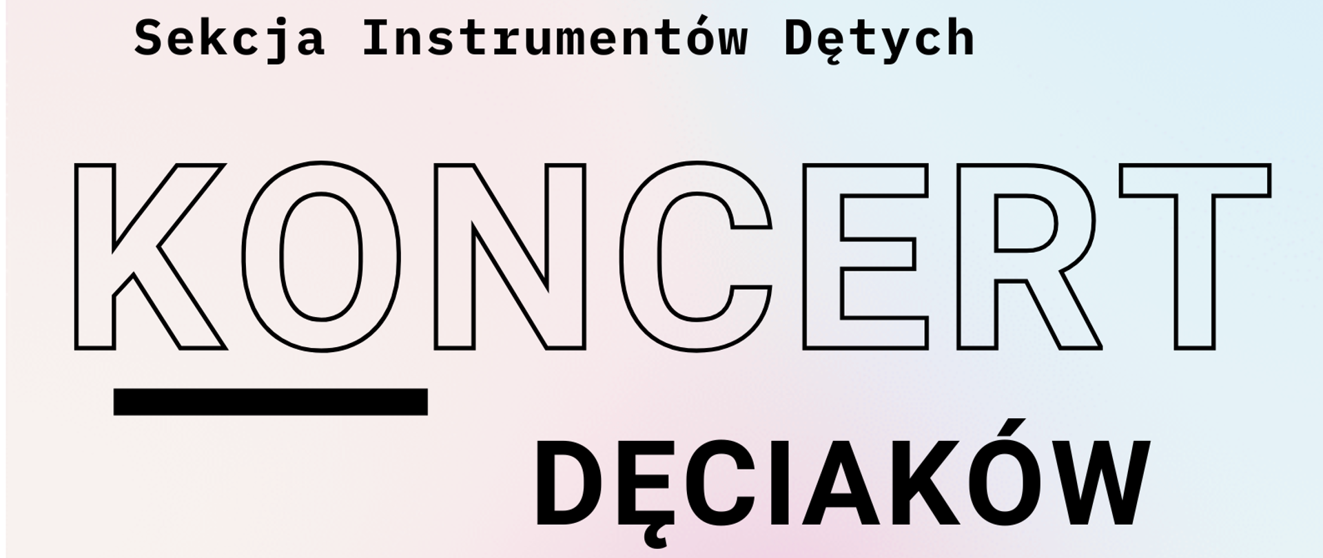 Sekcja Instrumentów Dętych - Koncert dęciaków 04 grudnia 2025 r. - Sala koncertowa II piętro