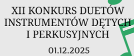 plakat zawiera czarne napisy z nazwą konkursu oraz datę, z boku po prawej nuty zielone, całość tła utrzymana w szarym kolorze