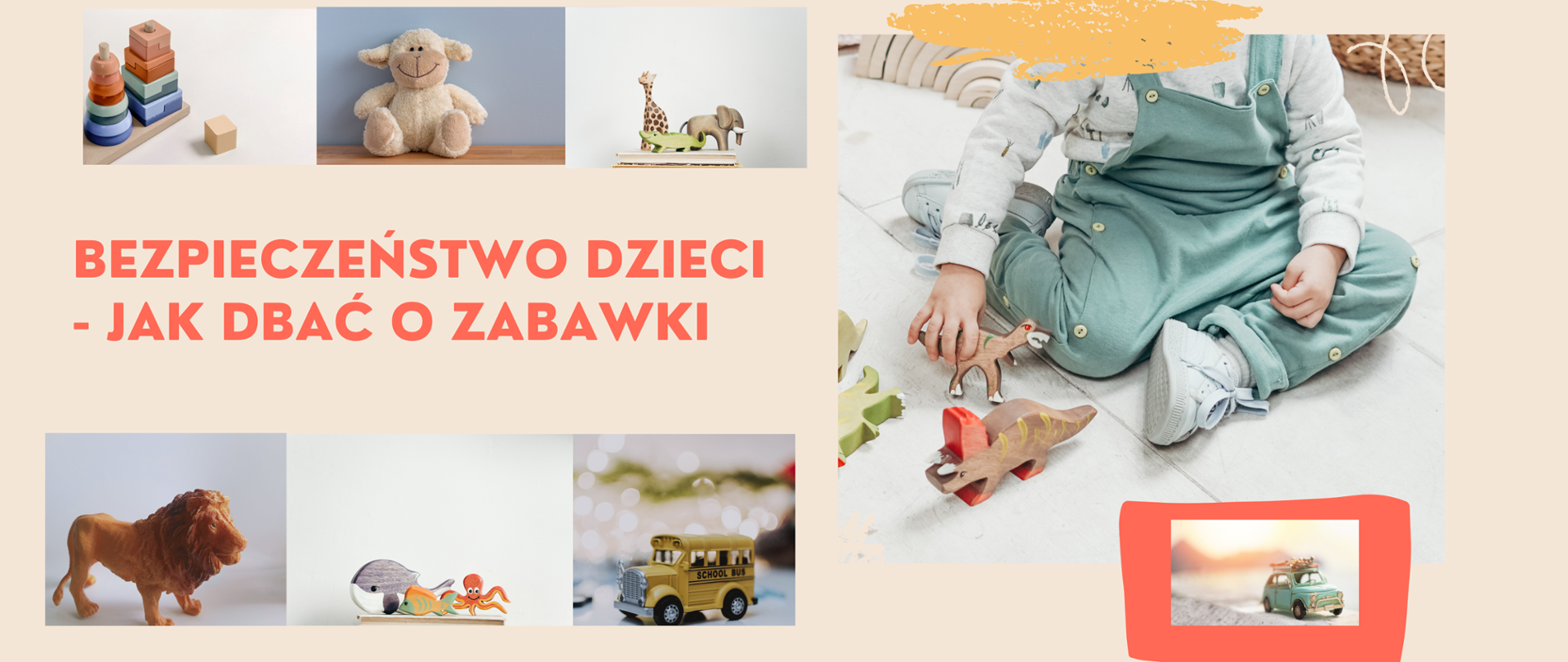 Bezpieczeństwo dzieci – jak dbać o zabawki