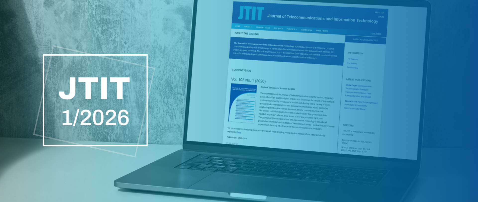 Grafika promująca numer 1/2026 kwartalnika JTIT. Po lewej napis ‘JTIT 1/2026’, po prawej laptop z otwartą stroną Journal of Telecommunications and Information Technology.