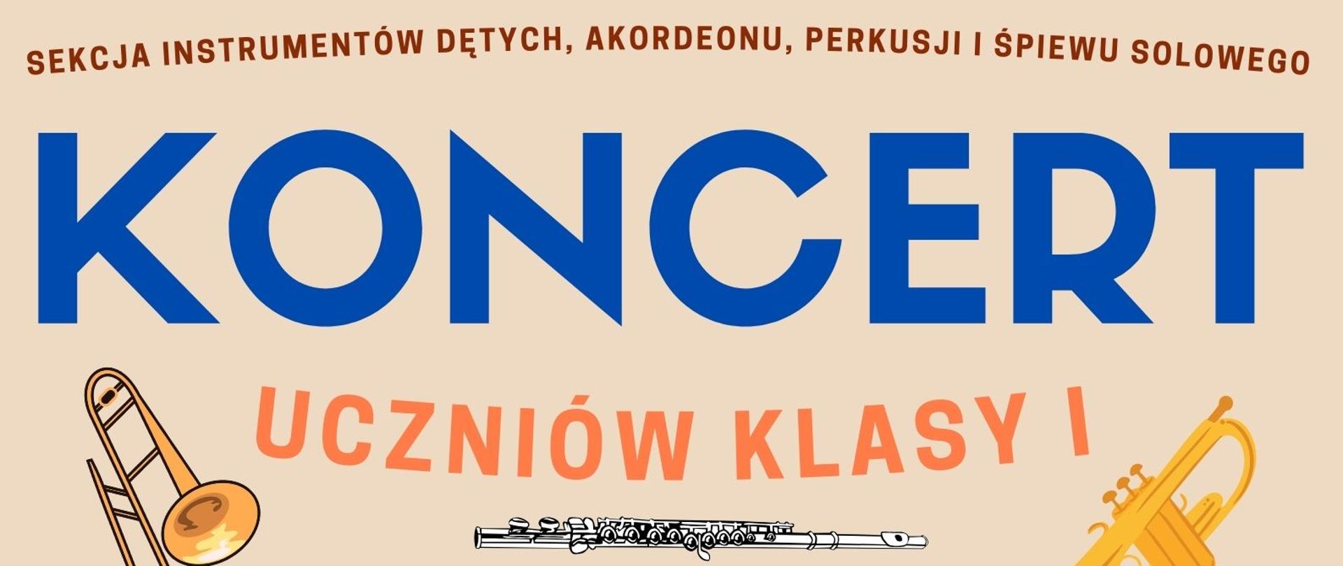Grafika przedstawia afisz koncert uczniów klasy 1, u góry logo i nazwa szkoły, pod spodem granatowy tekst: koncert, uczniów. Całość na tle ikon instrumentów dętych.