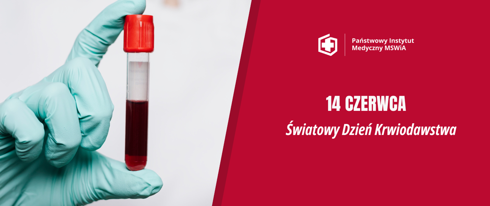 14 Czerwca - Światowy Dzień Krwiodawstwa