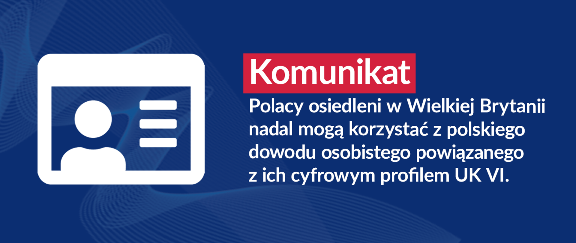 Komunikat dot. korzystania z polskiego dowodu osobistego z białym logo po prawej stronie, przedstawiające dowód osobisty na niebieskim tle. 