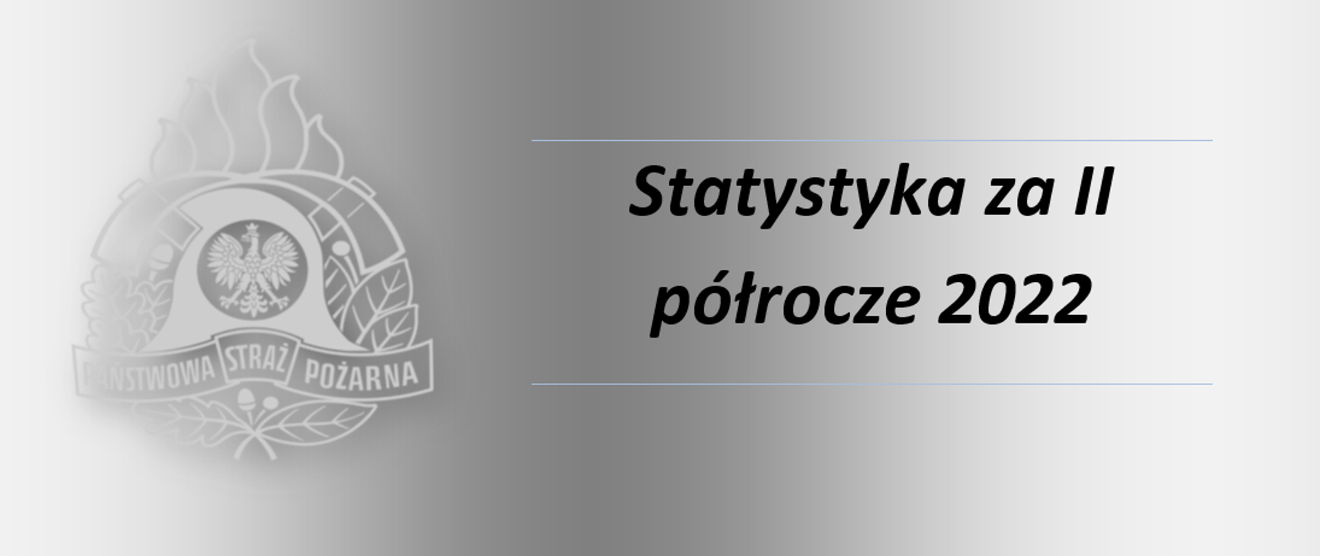 Statystyka za II półrocze 2022