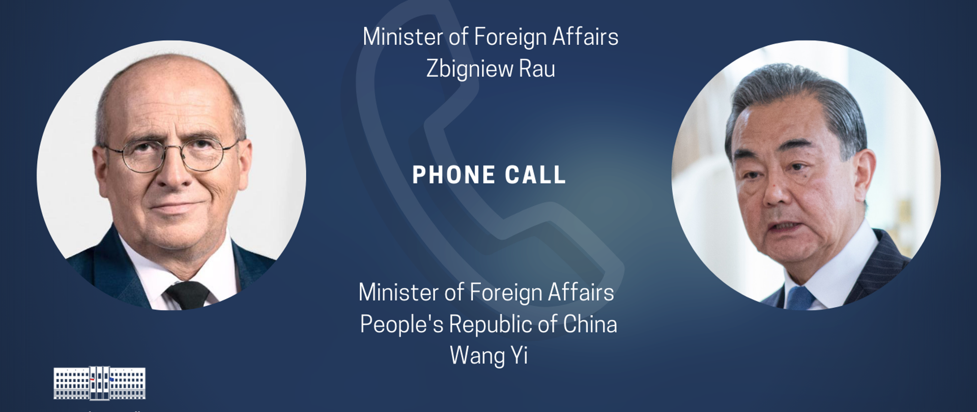 Minister Zbigniew Rau and Minister of Foreign Affairs Wang Yi