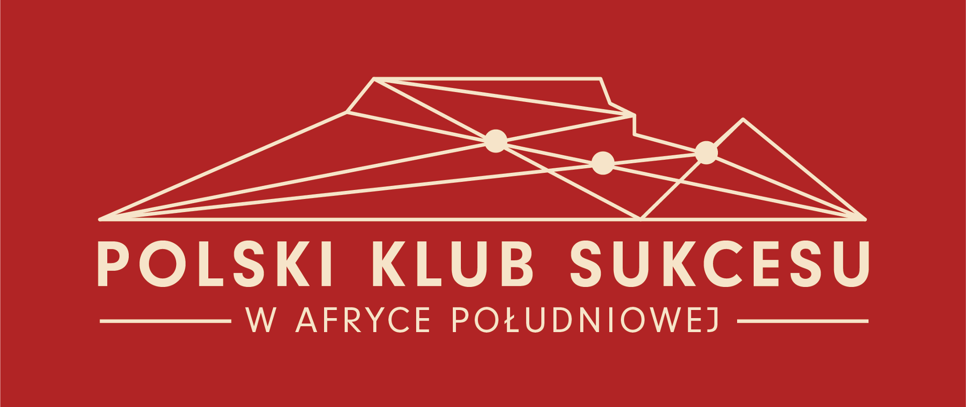 Na czerwonym tle napis: Polski Klub Sukcesu w Południowej Afryce; nad napisem schematyczny rysunek Góry Stołowej w Kapsztadzie