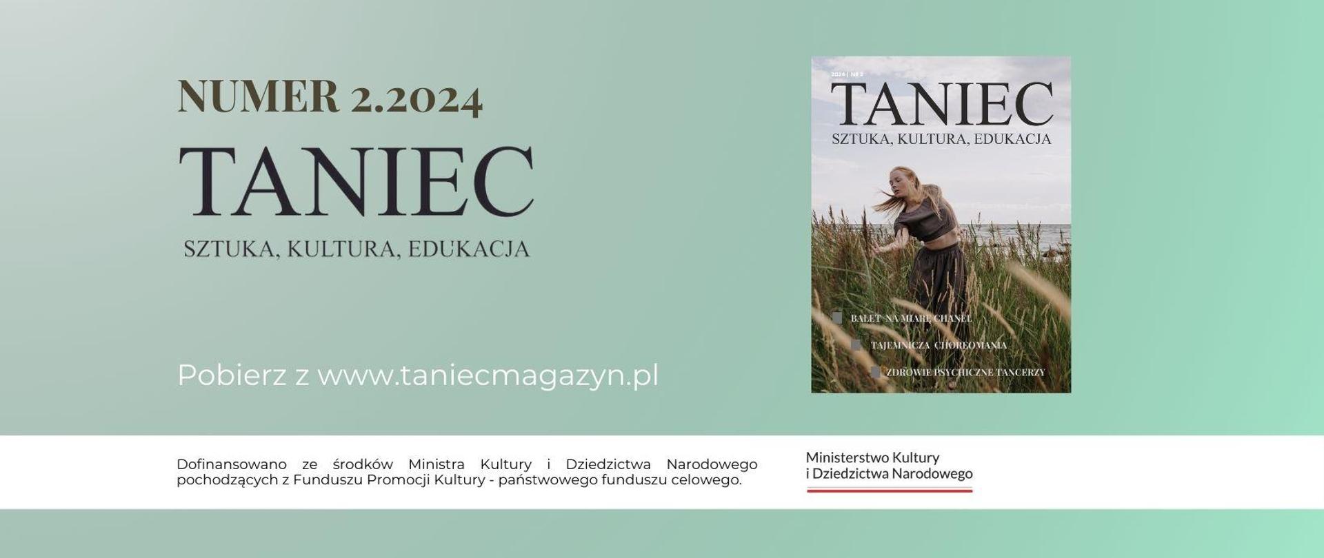 Baner promujący letni numer magazynu "Taniec". Zielone tło, po prawej stronie okładka magazynu, na dole napis o dofinansowaniu z MKiDN. Na górze informacja o nazwie i kolejnym numerze "Taniec", czarne litery.