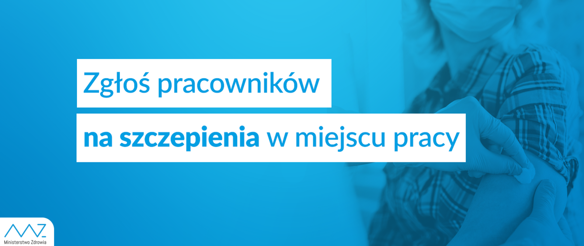Informacja dla przedsiębiorców na temat szczepienia pracowników