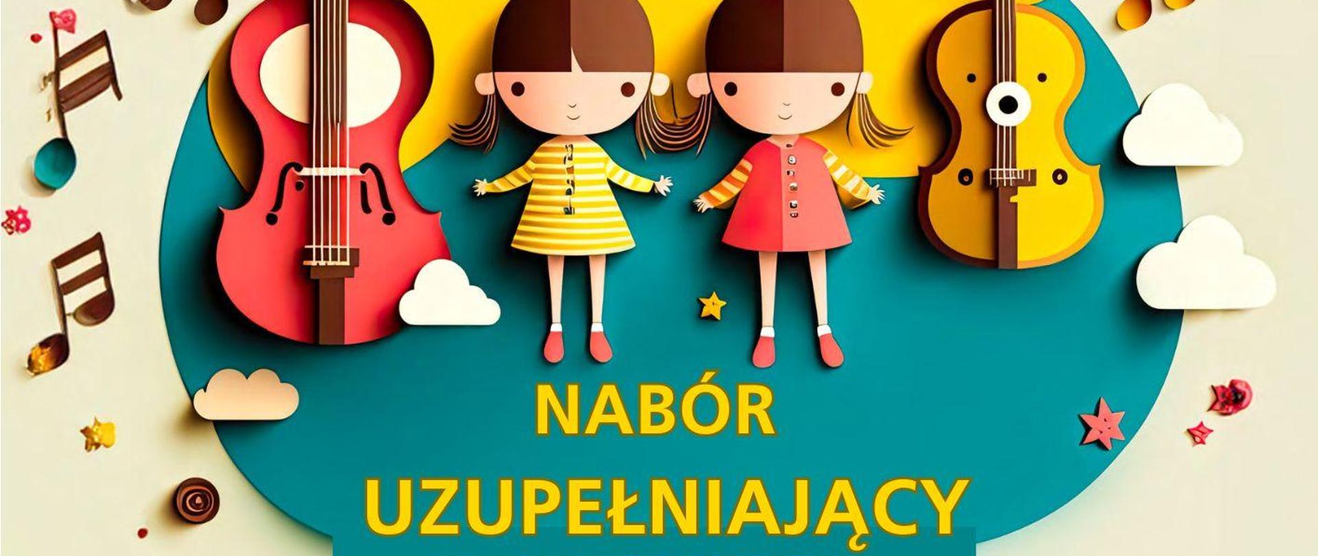 Plakat z informacjami o naborze uzupełniającym do szkoły. W środkowej części ikonografia przedstawia dzieci i instrumenty smyczkowe.