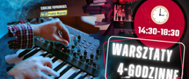 Plakat z informacją tekstową, szkolenie poprowadzi Pan od produkcji muzycznej, w lewym dolnym rogu zdjęcie klawiszy, po prawej stronie godziny szkolenia tj. 14:30-18:30 warsztaty 4 godzinne
