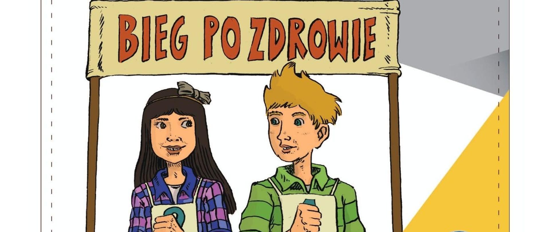 dziewczynka i chłopiec pod transparentem "Bieg po zdrowie"
