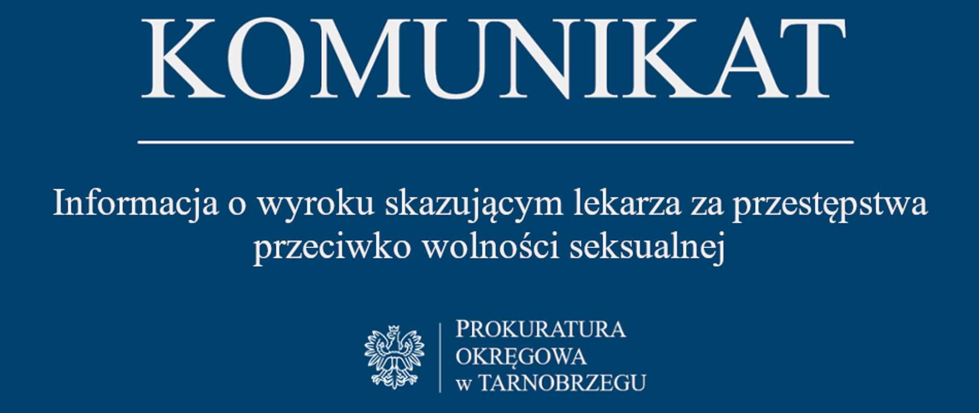 Komunikat Rzecznika Prasowego z dnia 5 lutego 2026 r. - informacja o wyroku skazującym lekarza za przestępstwa przeciwko wolności seksualnej
