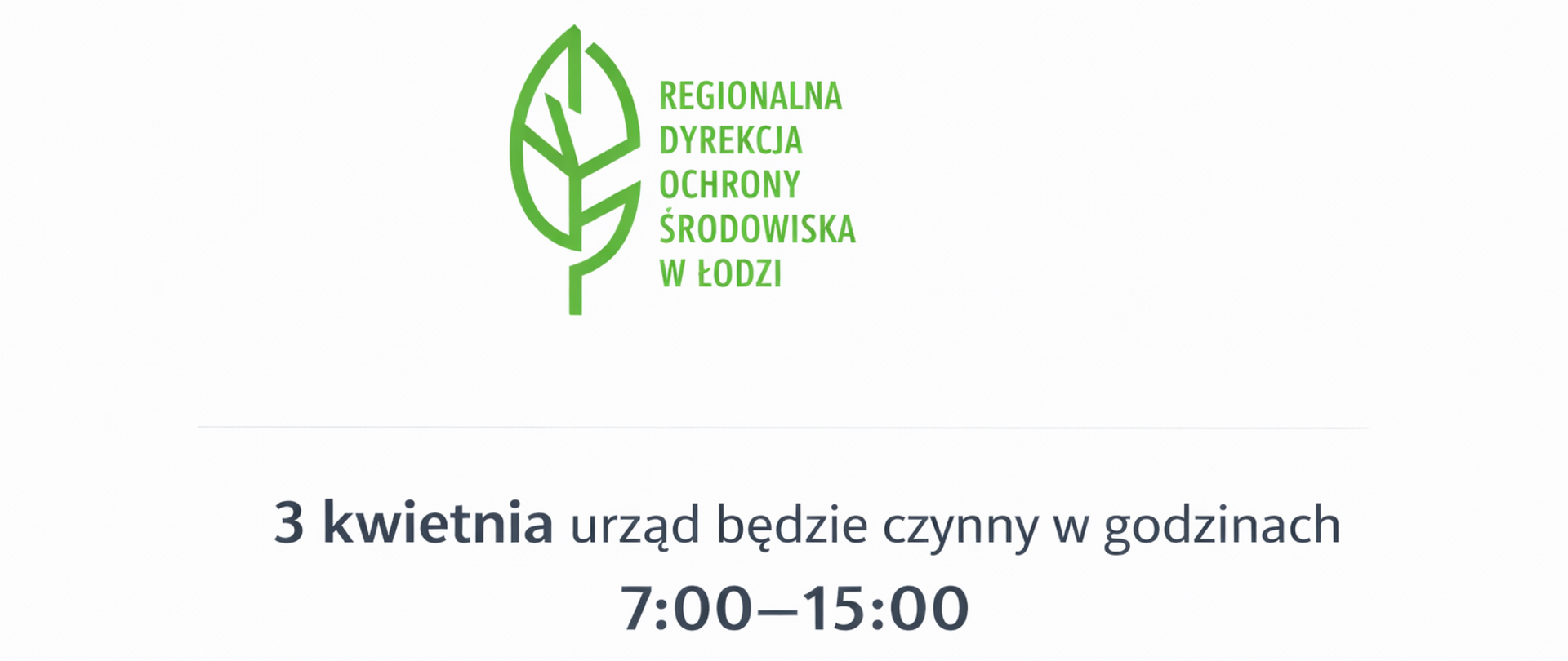Logo RDOS w łodzi i napis 3 kwietnia urząd będzie czynny w godzinach 7:0015:00