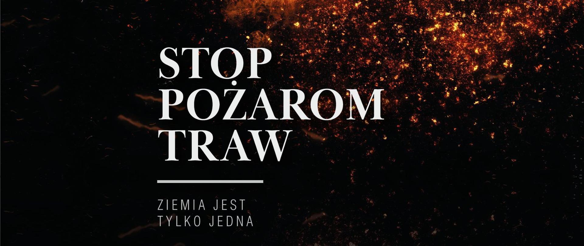 Stop pożarom traw 2021.