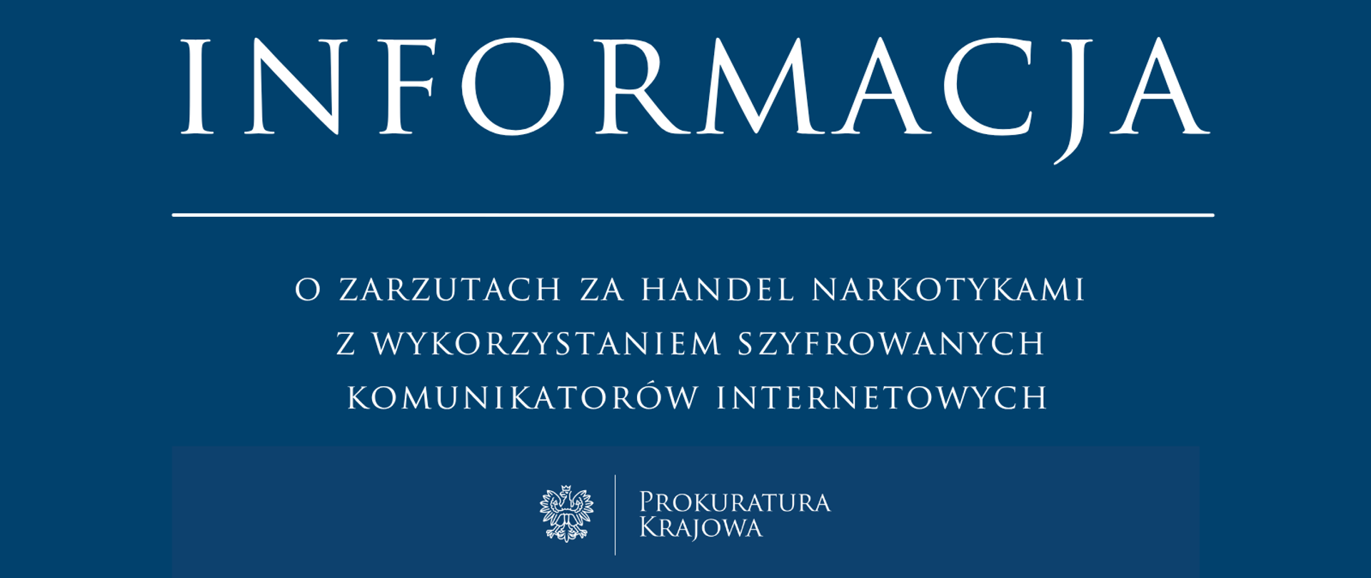 Komunikat_Zarzuty za handel narkotykami z wykorzystaniem szyfrowanych komunikatorów internetowych