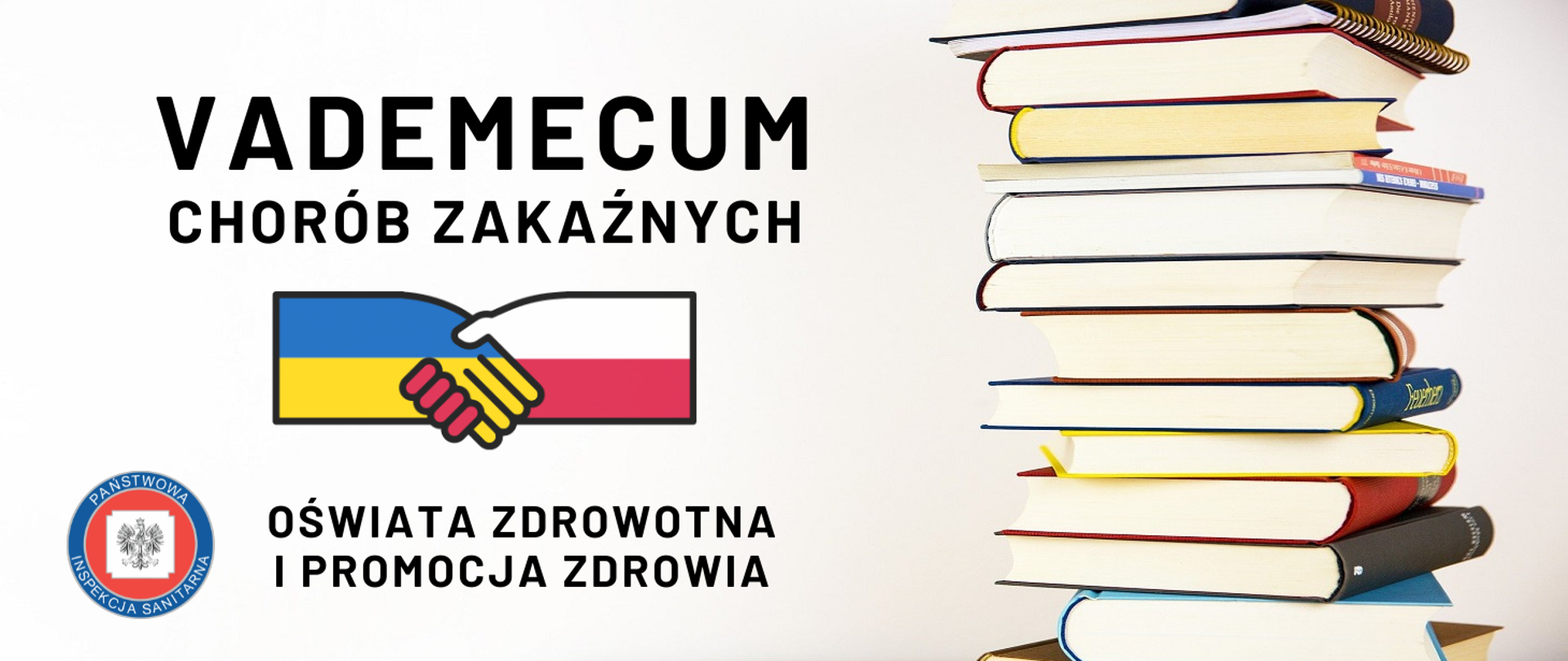 Grafika przedstawia napis „Vademecum chorób zakaźnych” oraz napis „Oświata zdrowotna i promocja zdrowia”. Po prawej stronie grafiki ułożone są książki jedna na drugiej, na dole grafiki znajduje się logo Państwowej Inspekcji Sanitarnej.