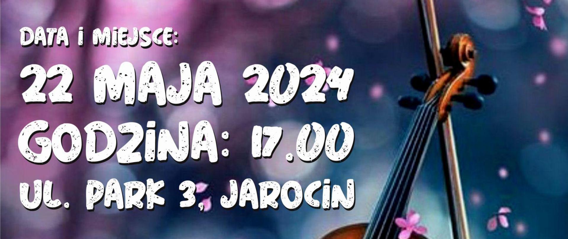 Zdjęcie przedstawia plakat promujący koncert plenerowy PSM I stopnia w Jarocinie. W tle plakatu skrzypce leżące na tle kolorowego turkusowego lasu.