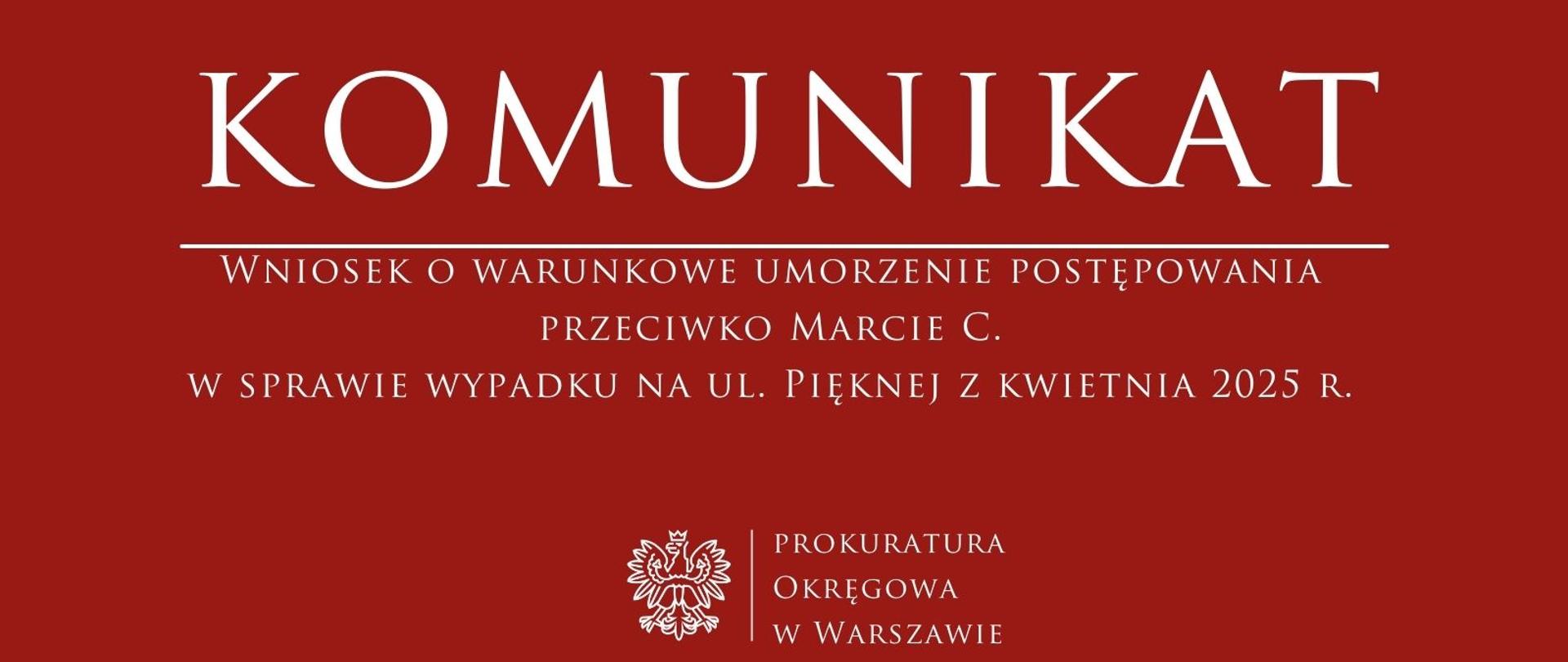 Komunikaty - Warszawa Okręg (3) wypadek Marta C.