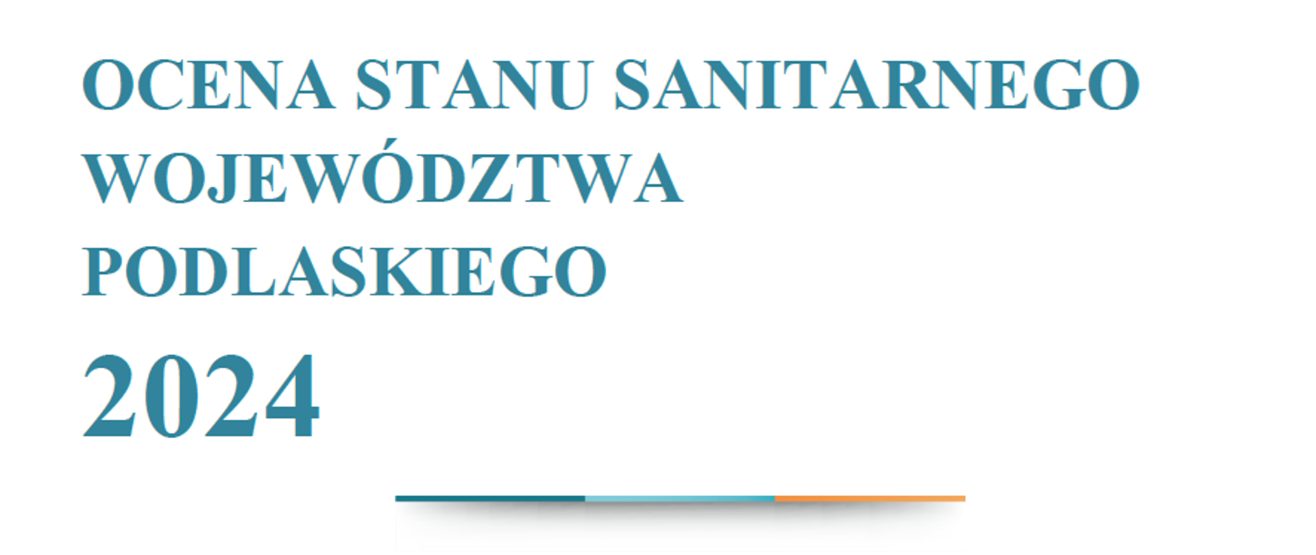 Ocena Woj PODLASKIE 2024