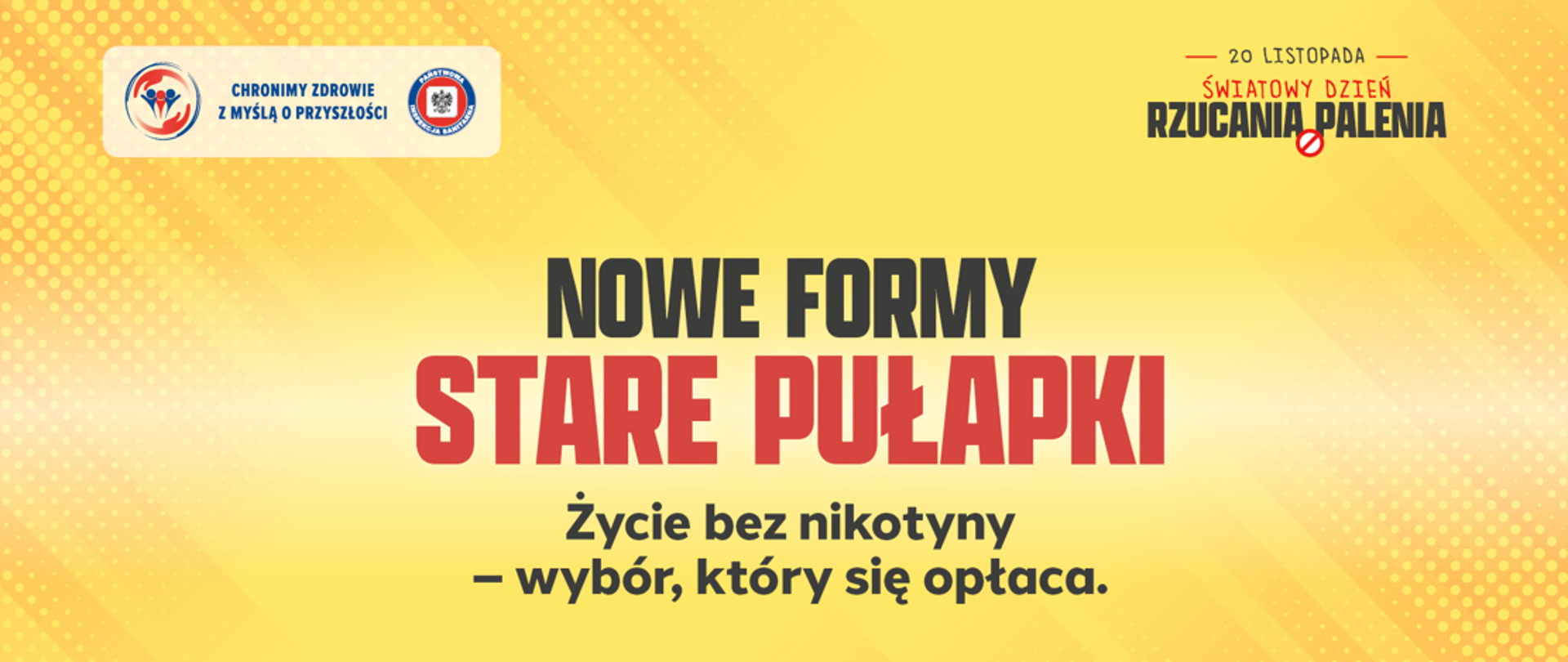 Kampania "Nowe formuły - stare pułapki"
