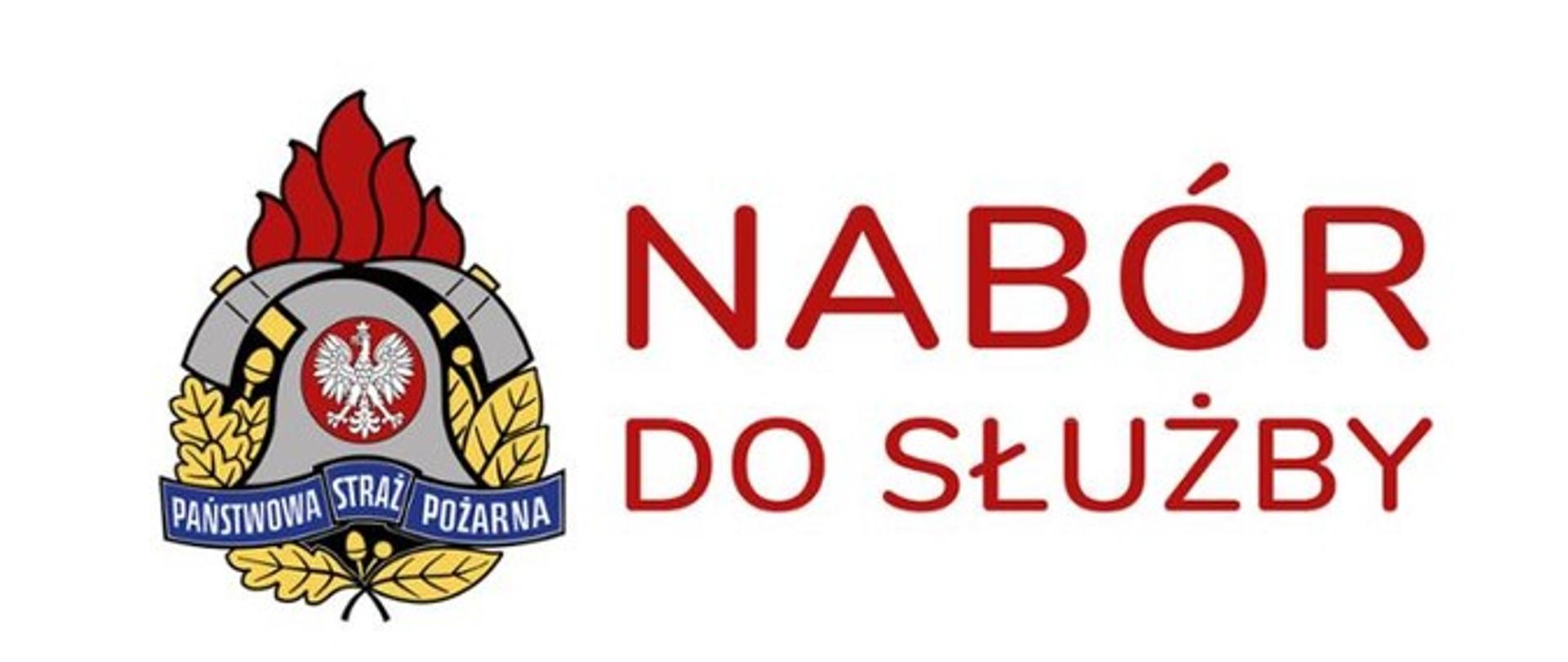 Po lewej stronie logotyp Państwowej Straży Pożarnej. Po prawej stronie napis NABÓR DO SŁUŻBY.
