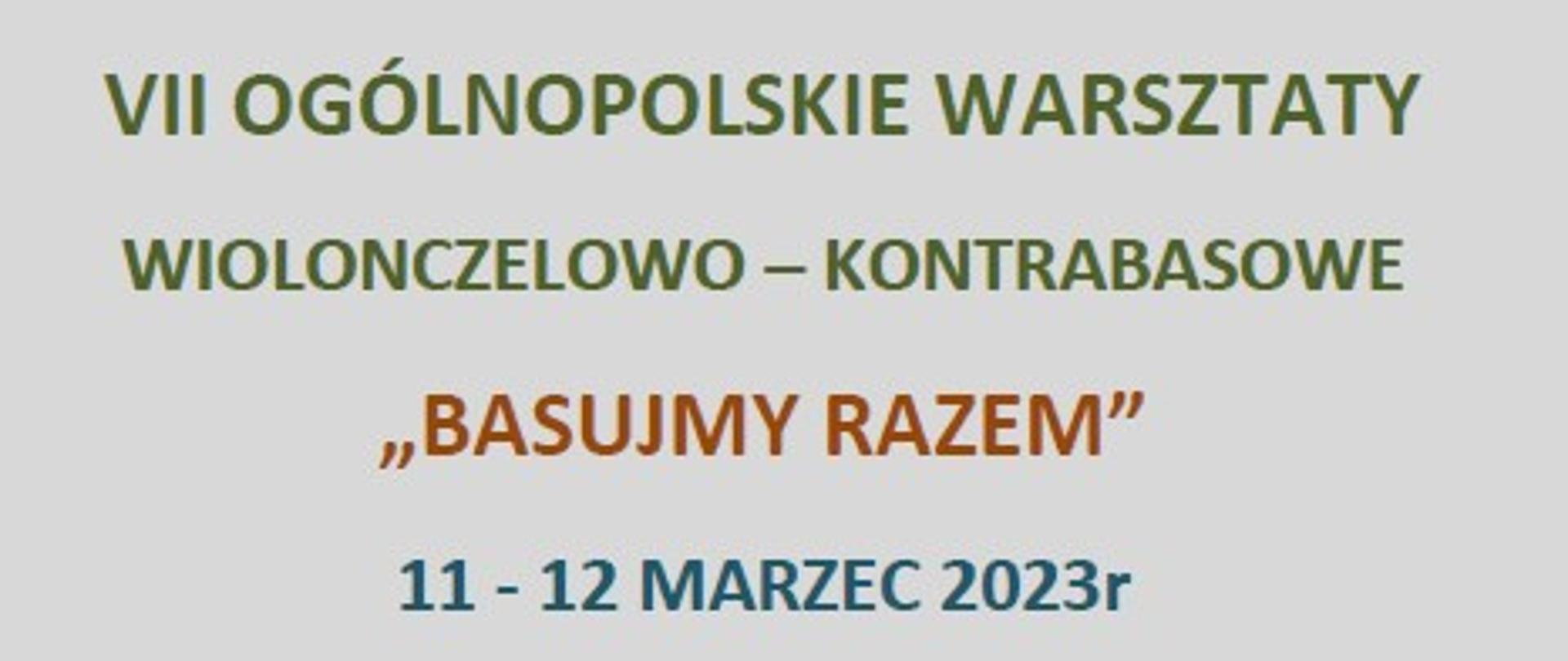 Plakat w sepii informujący o : VII Ogólnopolskie Warsztaty wiolonczelowo - kontrabasowe " Basujmy razem" 11-12.03.2023