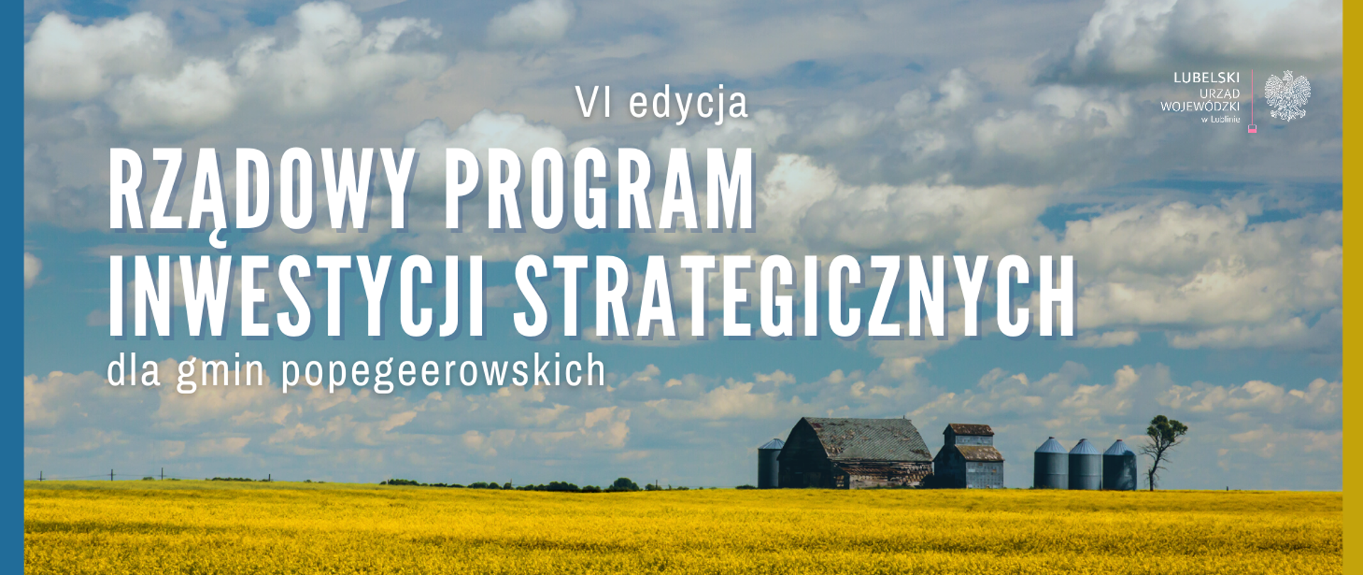 Prostokąt z napisem: VI edycja Rządowy Program Inwestycji Strategicznych dla gmin popegeerowskie