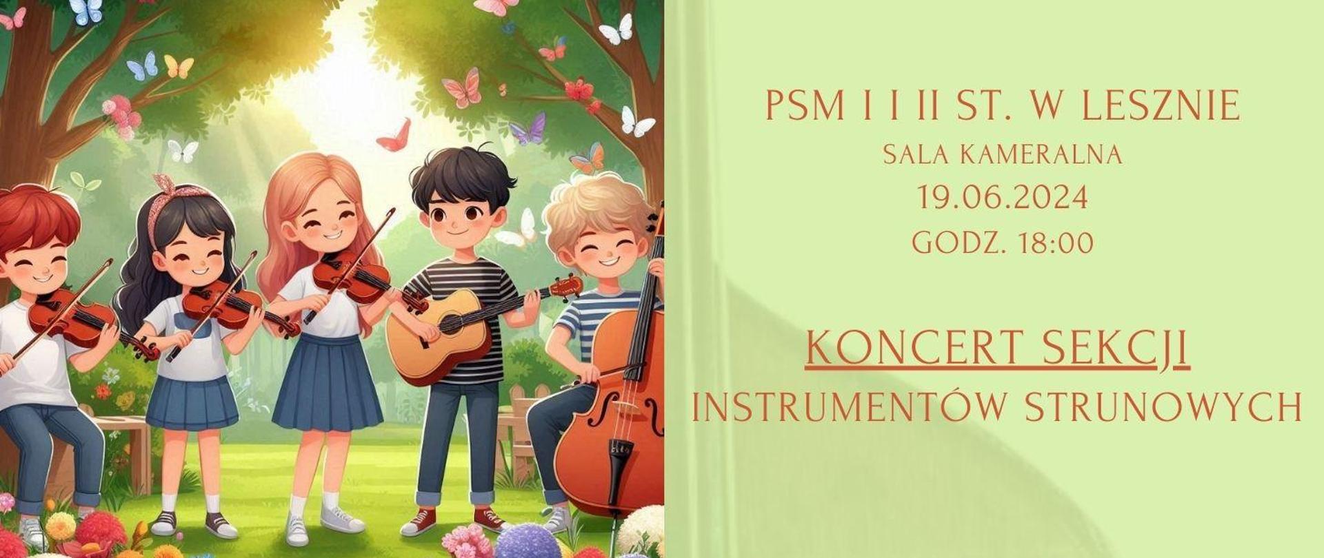 Plakat - o prawej czerwone litery na zielonym tle. Po lewej grafika piątki dzieci grających na instrumentach strunowych na tle lasu i motyli.