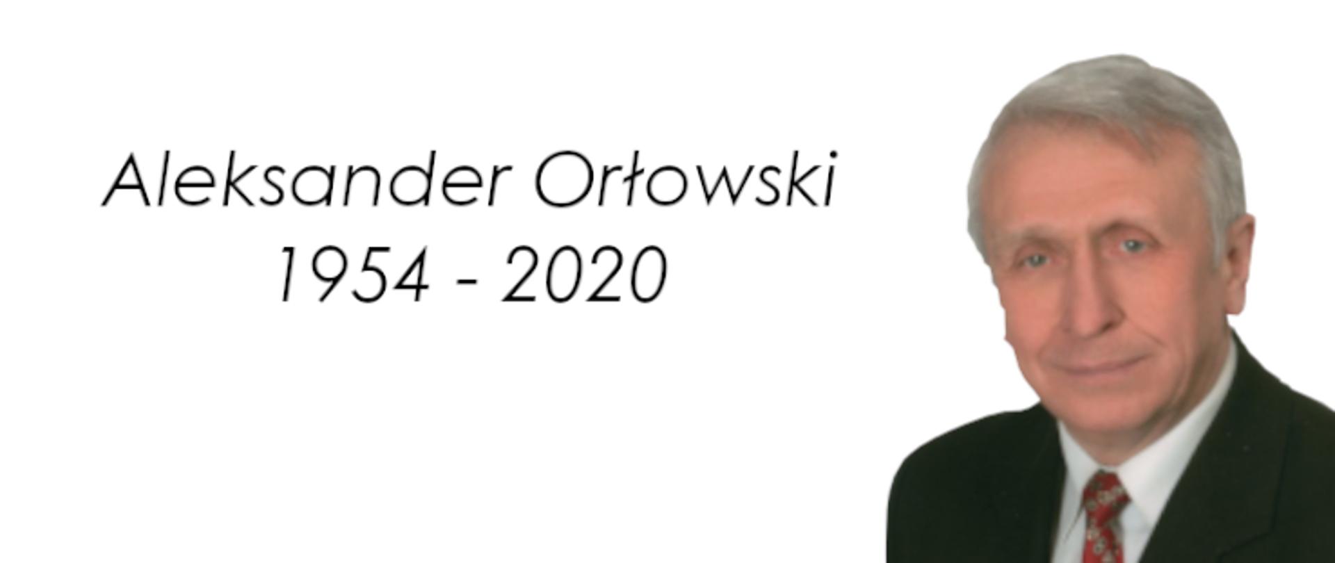 Aleksander Orłowski - 1954 - 2020