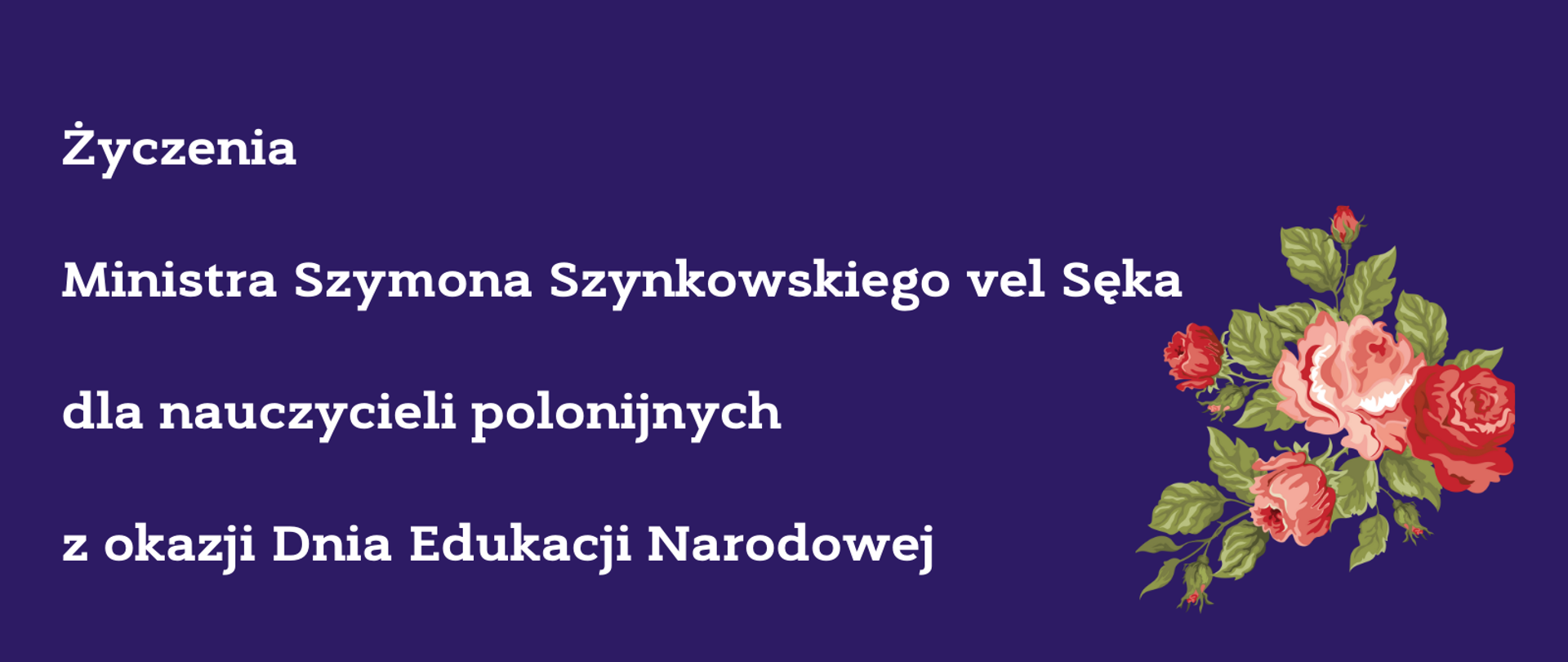 Życzenia_Ministra_Szymona_Szynkowskiego_vel_Sęka_dla_nauczycieli_polonijnych_(1)
