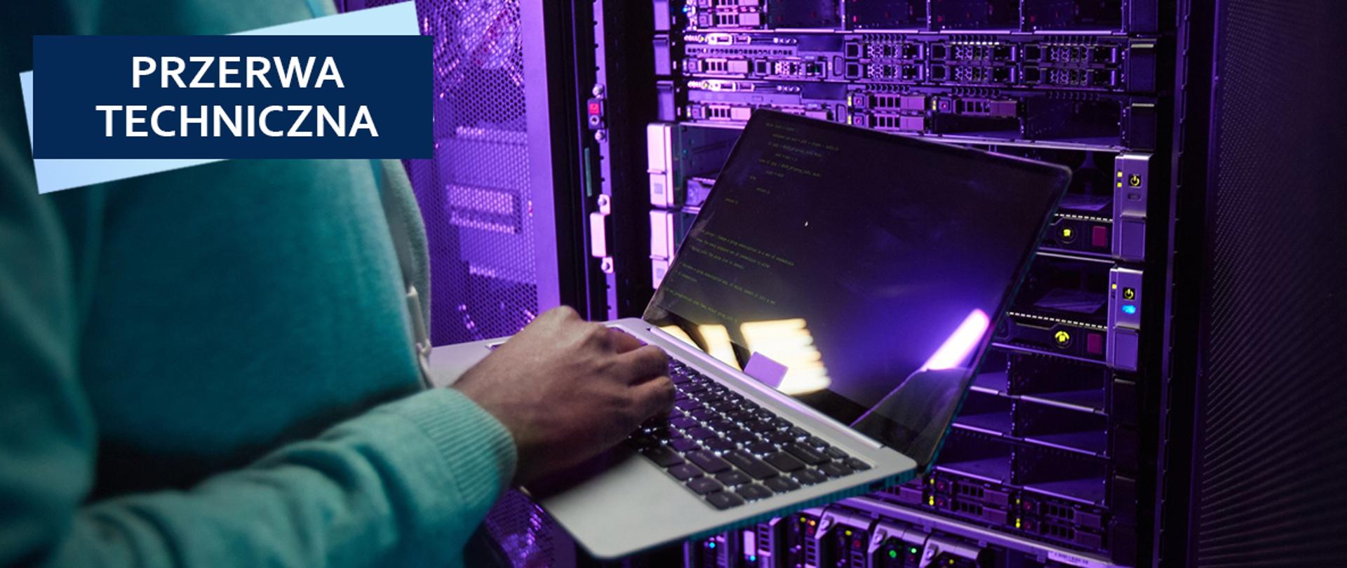 Grafika z napisem "Przerwa techniczna"
