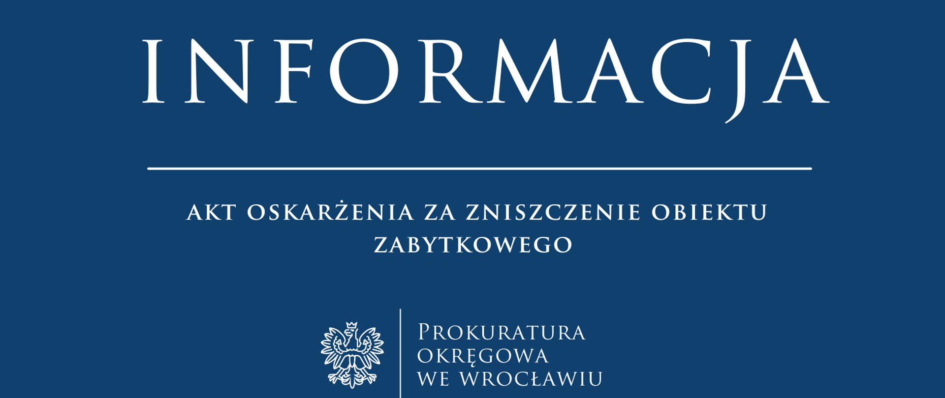 Akt oskarżenia za zniszczenie obiektu zabytkowego we Wrocławiu 