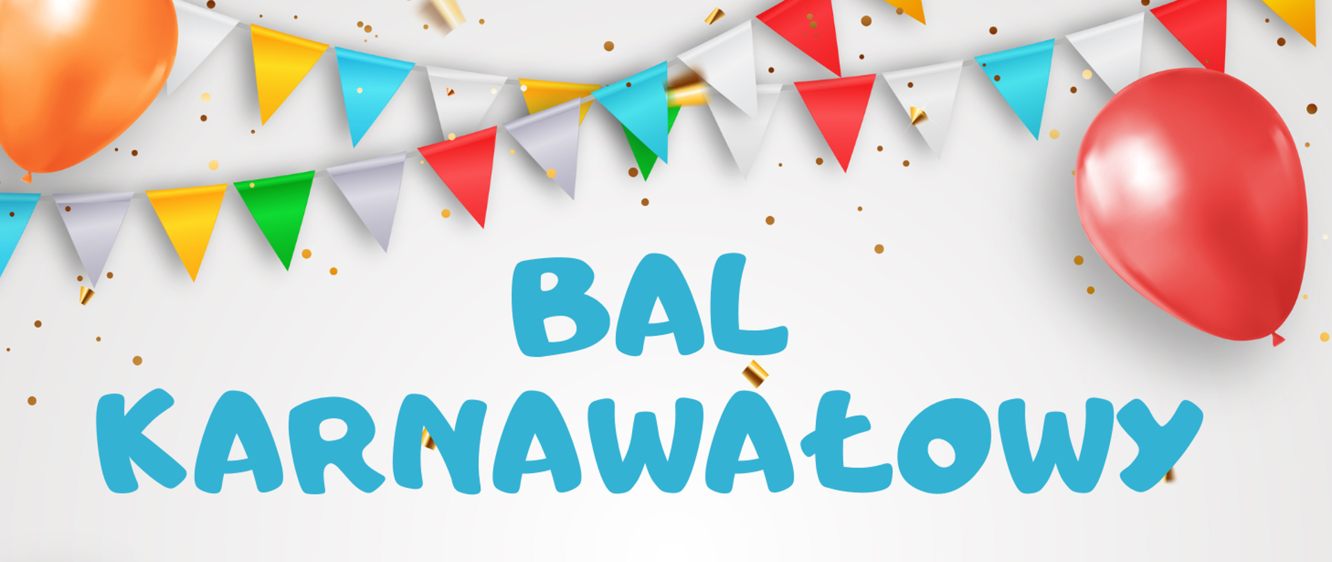 informacja o balu karnawałowym, grafika balonów i ozdób karnawałowych, całość na białym tle