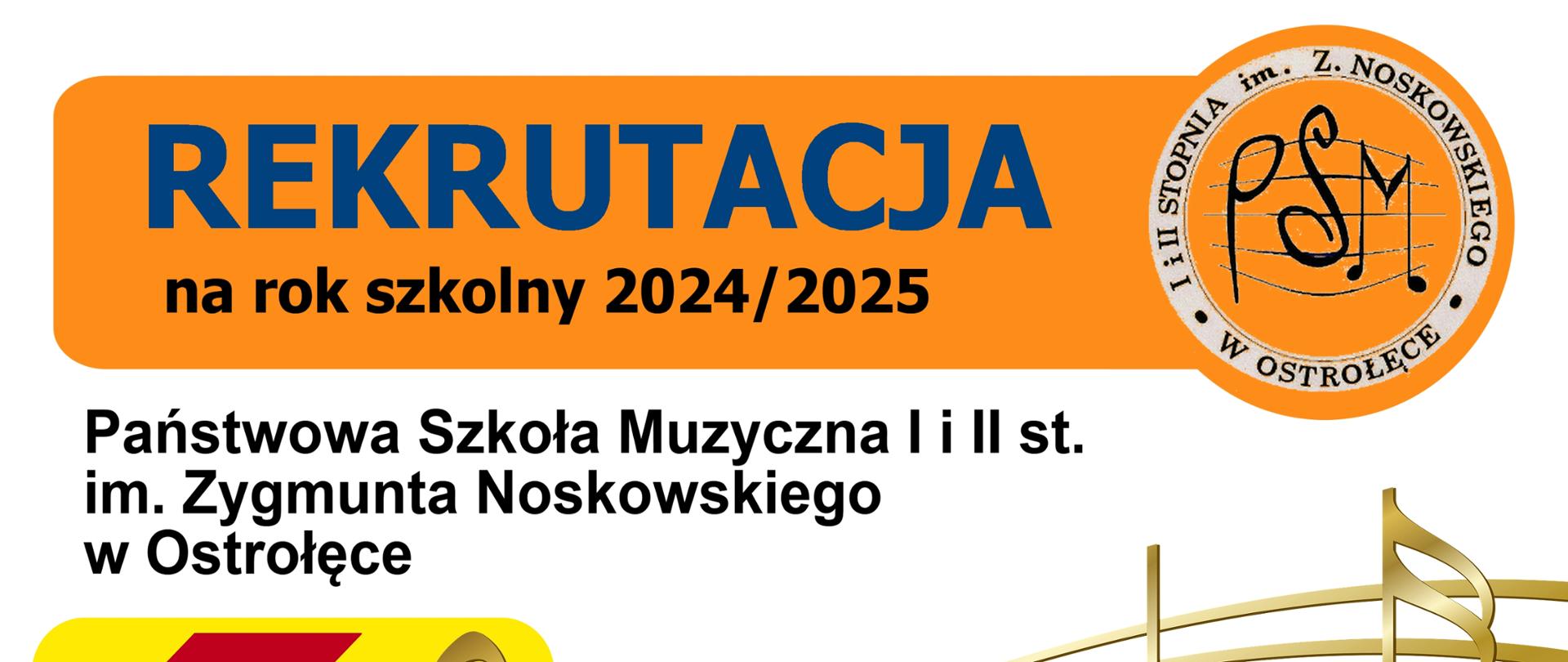 Plakat informujący o rekrutacji do szkoły muzycznej w dniach 25-27 kwietnia 2024 oraz dniach otwartych 16-17 kwietnia 2024