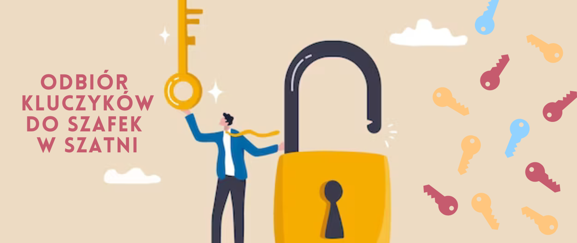 Na zdjęciu na beżowym tle w centralnej części żółto- czarna kłódka. Obok grafika małego mężczyzny w czarnych spodniach i niebiesko białej bluzie, który trzyma złoty klucz. Po lewej stronie napis: "odbiór kluczyków do szafek w szatni". Po prawej stronie kłódki kolorowe kluczyki: niebieskie, żółte, bordowe.