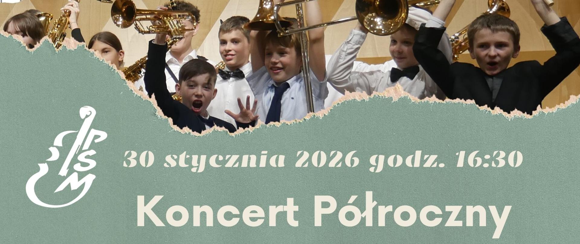 Plakat z wesołymi dziećmi i napisem Koncert półroczny 20 stycznia 2026 godz. 16:30