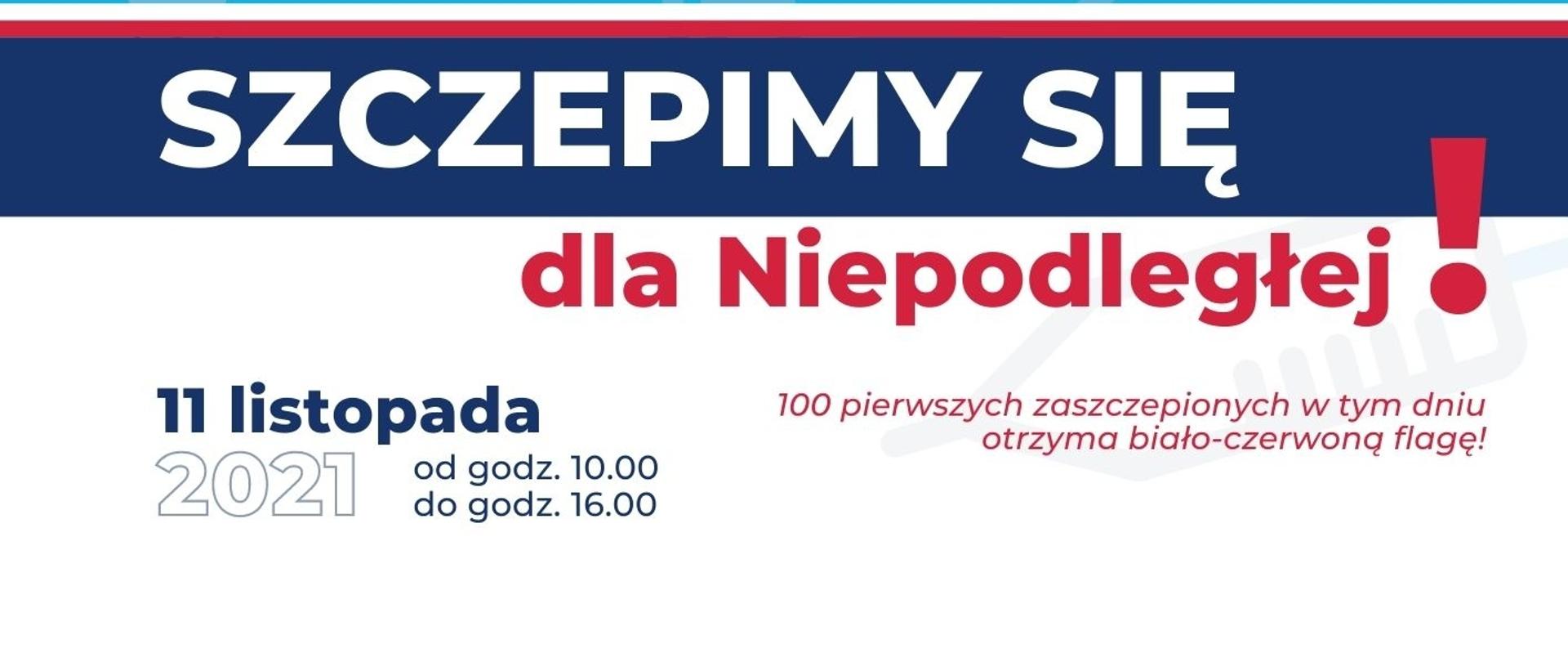 Szczepimy się dla Niepodległej !