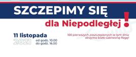 Szczepimy się dla Niepodległej !