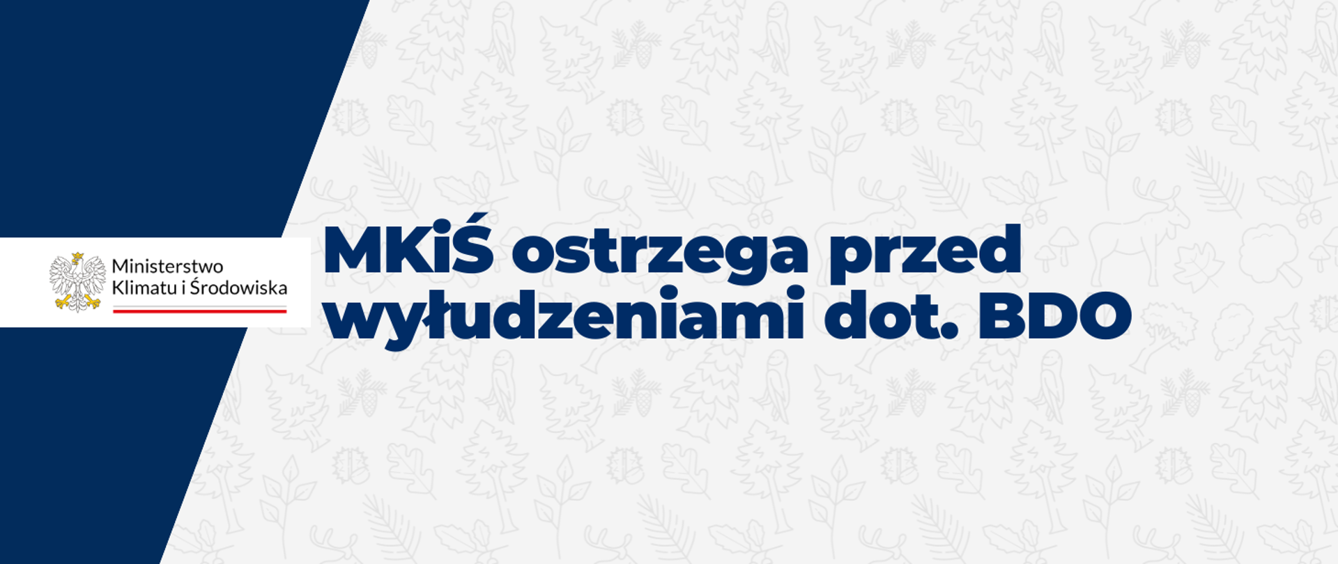 MKiŚ ostrzega przed wyłudzeniami dot. BDO