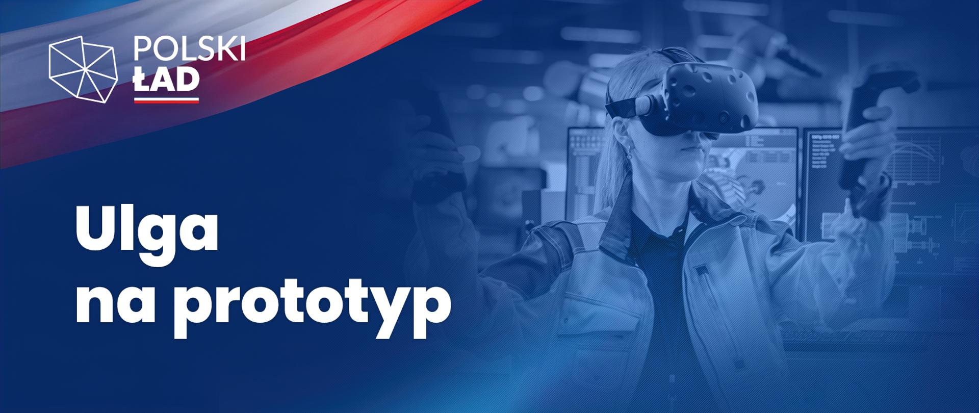 Napis Polski Ład i Ulga na prototyp