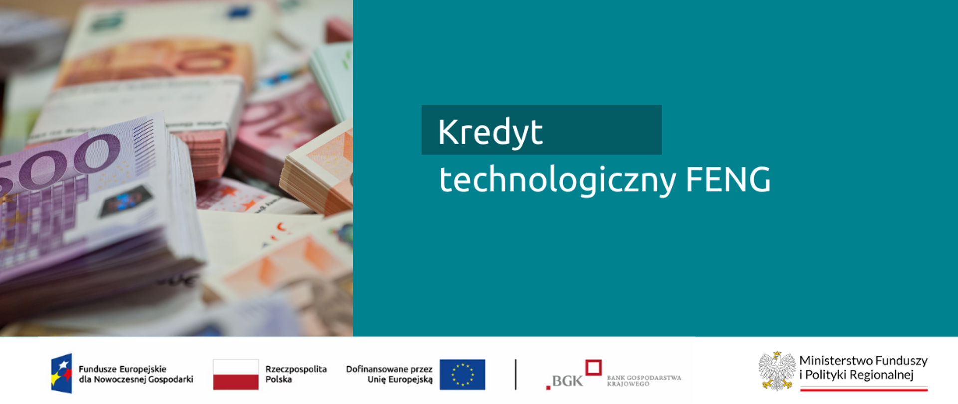 Nabór wniosków w konkursie „Kredyt technologiczny” w Programie Fundusze Europejskie dla Nowoczesnej Gospodarki
