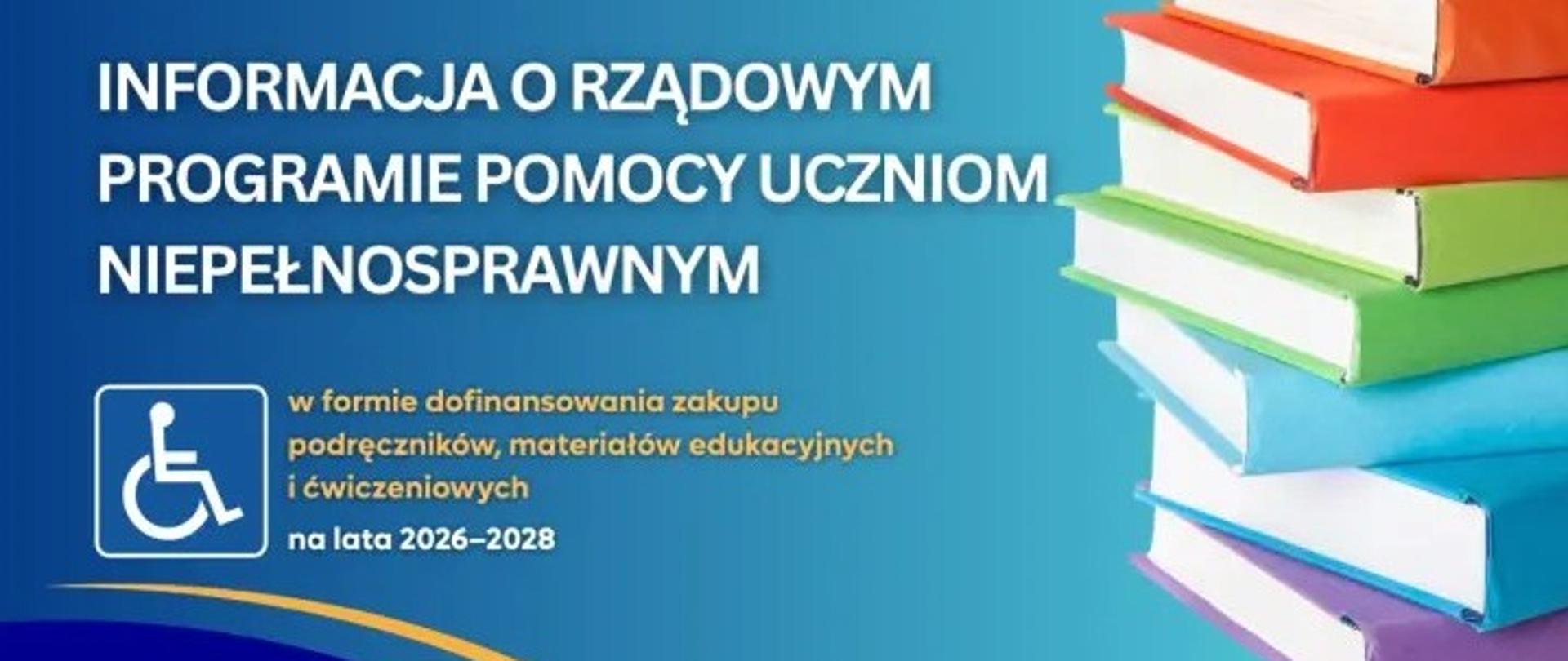 plakat Rządowy Program Pomocy Uczniom Niepełnosprawnym