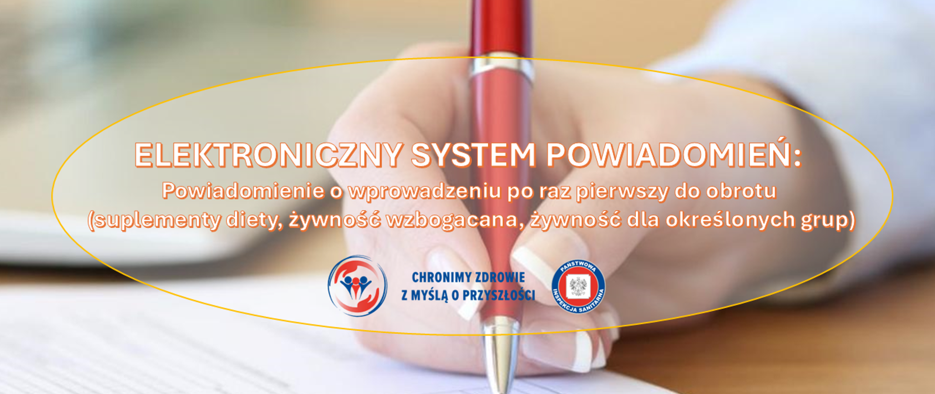 Baner informacyjny »Elektroniczny System Powiadomień« dotyczący powiadamiania o pierwszym wprowadzeniu do obrotu suplementów diety i żywności specjalnej.