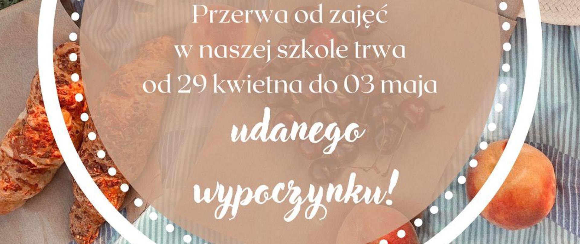 plakat z informacja o przerwie majówkowej