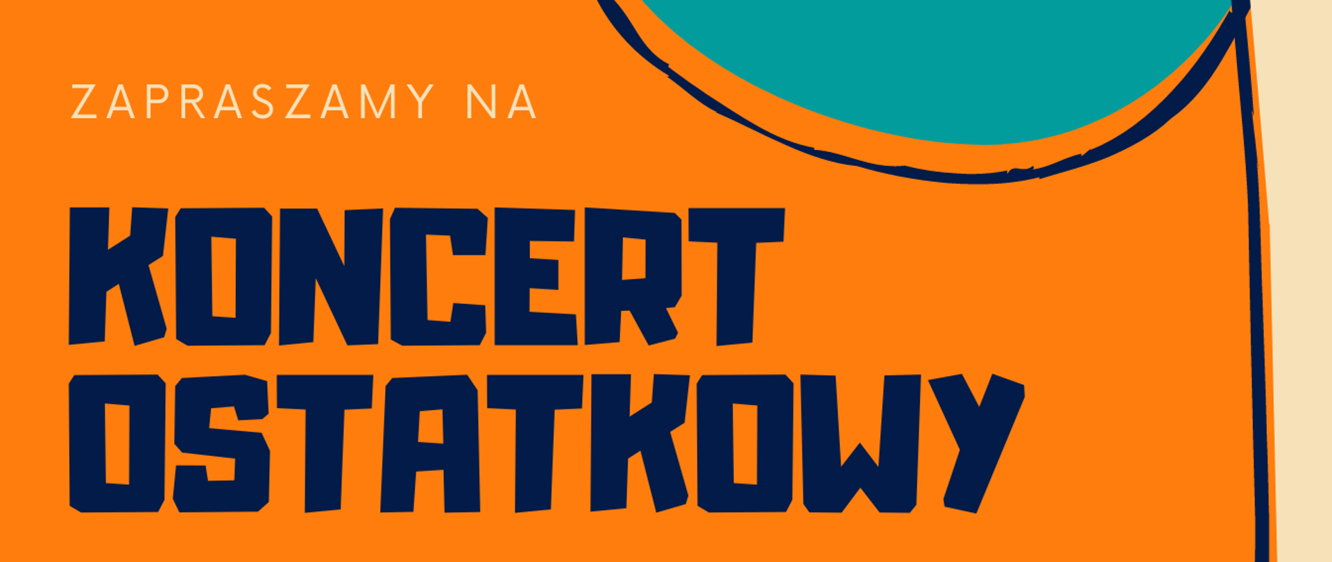 z prawej strony grafika przedstawiająca trąbkę z nutami, z lewej szczegółowe informacje dotyczące koncertu, w lewym górnym rogu logo szkoły, całość na pomarańczowym tle