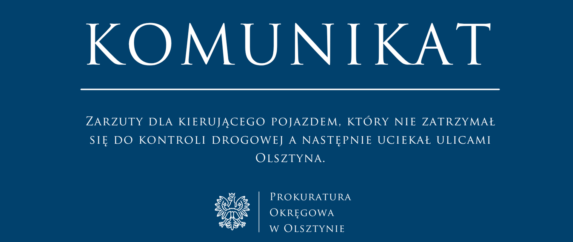 Zarzuty dla kierującego pojazdem, który nie zatrzymał się do kontroli drogowej a następnie uciekał ulicami Olsztyna.