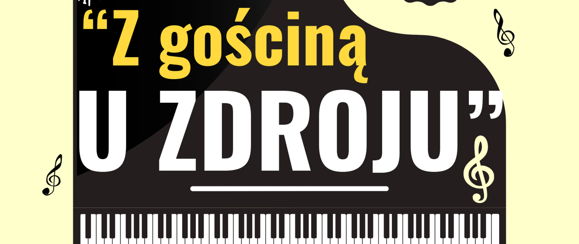 Grafika plakatu to fortepian widziany z lotu ptaka, wokół niego rozrzucone nutki, klucze wiolinowe, w dolnej części klawiatura fortepianowe. Na okrągłym znaku graficznym i poziomym znajdują się informacje tekstowe, w lewym górnym rogu logo szkoły.
Na plakacie znajdują się następujące informacje: Pełna nazwa szkoły oraz pełna nazwa sekcji organizującej koncert- Państwowa Szkoła Muzyczna I i II st. im. Fryderyka Chopina w Nowym Targu, Sekcja Instrumentów Klawiszowych. Dalej pełna nazwa wydarzenia" Z gościną u zdroju". Koncert pianistyczny, filia Rabka-Zdrój, ul. Jana Pawła II 14, 31 marca 2025 r. godz. 15.45. Serdecznie zapraszamy i trzy wykrzykniki.