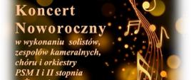 Na ciemny tle złote napisy w lewej części plakatu. Po prawej stronie symbole pięciolini oraz kluczy wiolinowych i nut.